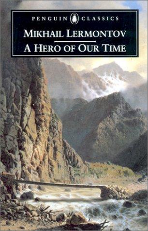A Hero of Our Time by Mikhail Lermontov