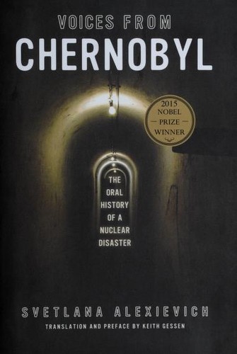Voices from Chernobyl by Svetlana Alexievich